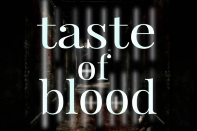 Taste Of Blood