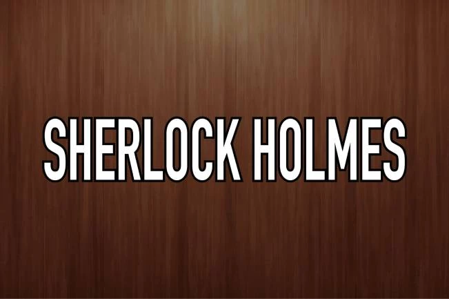 sherlock Holmes